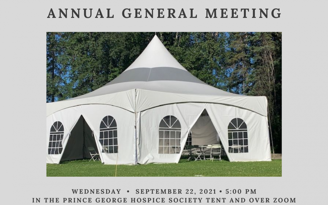 Notice Of The Prince George Hospice Society 2021 Annual General Meeting